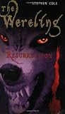 Resurrection #3 (The Wereling)