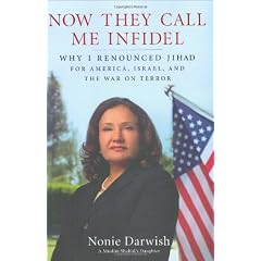 Now They Call Me Infidel: Why I Renounced Jihad for America, Israel, and the War on Terror