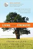 Living Your Strengths: Discover Your God-Given Talents and Inspire Your Community