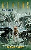 Aliens: DNA War (Aliens (Dark Horse))