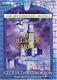The Ill-Made Mute (The Bitterbynde Series Book 1)