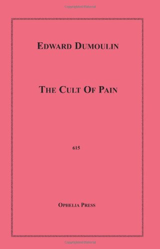 The Cult of Pain
