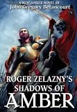 Roger Zelazny's Shadows of Amber