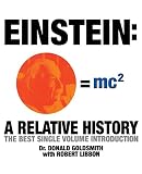 Einstein: A Relative History: The Best Single Volume Introduction