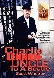 Charlie Lennon: Uncle to a Beatle