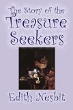 The Story of the Treasure Seekers