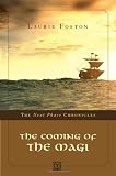 The Next Phase Chronicles: The Coming of the Magi