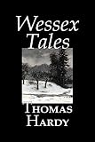 Wessex Tales