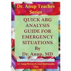 Quick Arterial Blood Gas ABG Analysis guide for Emergency Room and Intensive Care Units (ICU) DVD. Includes ABG Card and Book