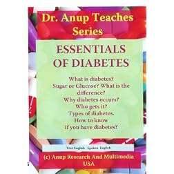 Essentials Of Diabetes. What Is Diabetes? Why It Occurs? Who Gets It? Types Of Diabetes. Symptoms And Why They Occur.
