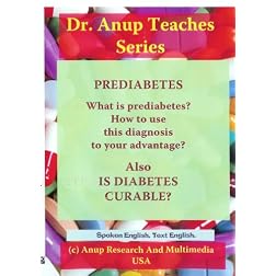 Prediabetes. Why is this diagnosis important? Is diabetes curable? Why now is the best time to win against diabetes? DVD