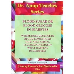 Blood Sugar or Blood Glucose. What is it? Where does it come from in our body? How normal levels are maintained? What heppens in diabetes?