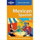 Lonely Planet Mexican Spanish Phrasebook by Rafael & Cecilia Carmona, Lonely Planet Phrasebooks