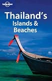 Lonely Planet Thailand's Islands & Beaches (Lonely Planet Thailand's Island and Beaches)