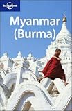 Lonely Planet Myanmar (Burma) (Lonely Planet Myanmar (Burma))