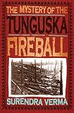 The Mystery of the Tunguska Fireball