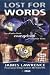 James Lawrence: Lost for Words: For All Who Think Evangelism Is Not for Them