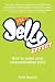 The Jelly Effect: How to Make Your Communication Stick by Andy Bounds