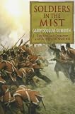 Soldiers in the Mist (Jack Crossman)