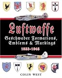 Luftwaffe Geschwader Formations, Emblems & Markings 1933-1945