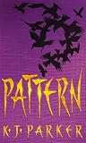 Pattern (Scavenger Trilogy, Book 2)