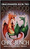 Knighthood of the Dragon (Dragonmaster Book Two)