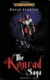 The Konrad Saga (A Warhammer Omnibus)