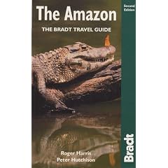 The Amazon, 2nd: The Bradt Travel Guide