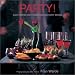 Party!: Easy Recipes for Fingerfood and Party Drinks by Fran Warde