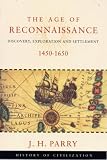 The Age of Reconnaissance (History of Civilization)