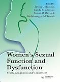 Women's Sexual Function and Dysfunction: Study, Diagnosis and Treatment