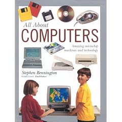 All About Computers: Amazing Microchip Machines and Technology