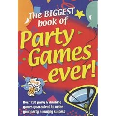 The Biggest Book of Party Games Ever!
