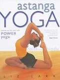 Astanga Yoga: Connect to the Core with Power Yoga
