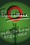 The Keepers Of The King's Peace (A Sanders of the River Book)
