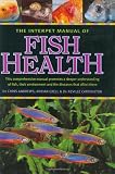 The Interpet Manual of Fish Health