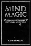 Mind Magic By Marc Lemezma