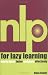NLP for Lazy Learning: How to Learn Faster and More Effectively