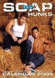 Soap Hunks Official Calendar 2005 (CALENDAR)