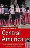 The Rough Guide to Central America 3 (Rough Guide Travel Guides)