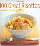 100 Great Risottos