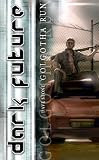 Golgotha Run (Dark Future)