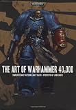 The Art of Warhammer 40,000 (Warhammer 40,000 Novels)