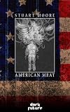American Meat (Dark Future) (Dark Future)