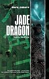 Dark Future: Jade Dragon (Dark Future)