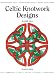 Celtic Knotwork Designs (Design Source Book)