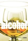 Alcohol: A Social and Cultural History