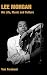 Lee Morgan: His Life, Music And Culture (Popular Music History) (Popular Music History)