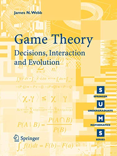 Decisions, Interaction and Evolution (Springer Undergraduate Mathematics Series)