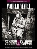 The Encyclopedia of World War I : A Political, Social, and Military History ( 5 vol. set)